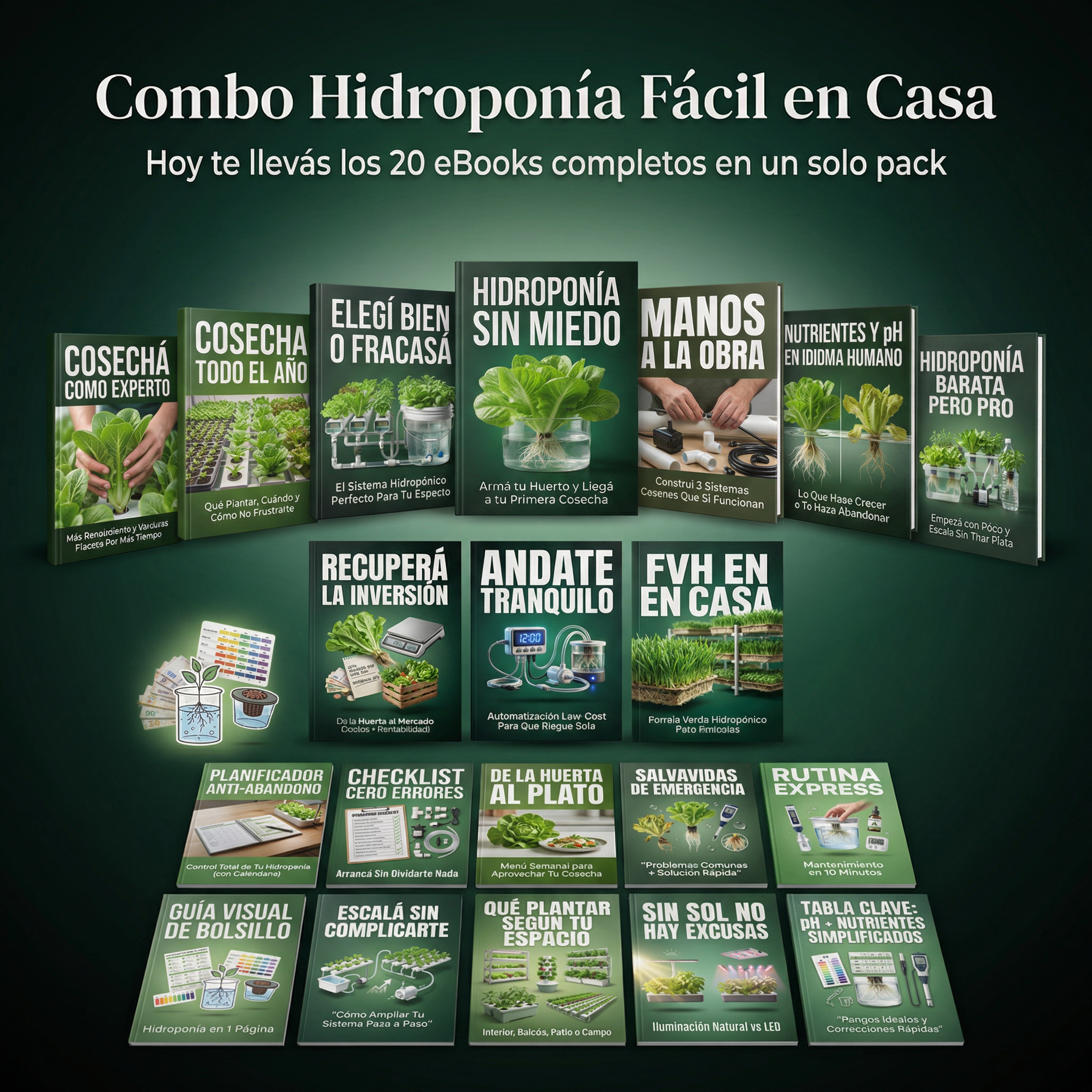 Combo Hidroponía Fácil en Casa Hoy te llevás los 20 eBooks completos en un solo pack